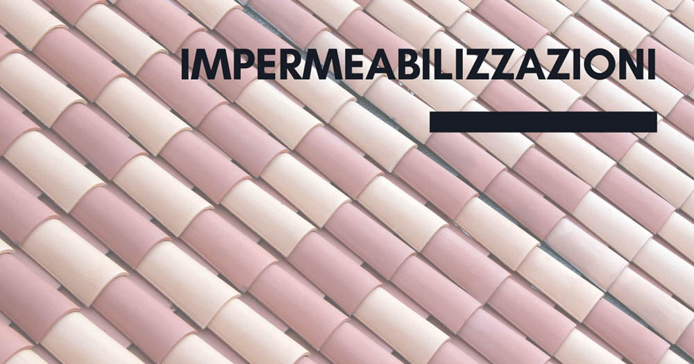 Impermeabilizzazioni